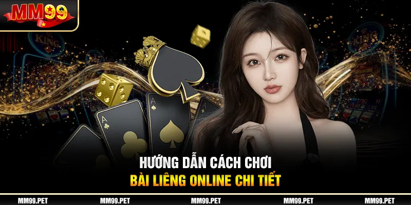 Hướng dẫn cách chơi bài liêng online chi tiết Hướng dẫn cách chơi bài liêng online chi tiết